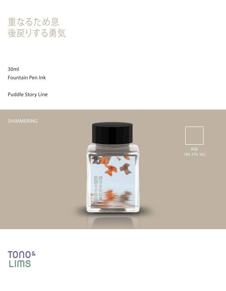Tono & Lims Bottled Ink - Puddle Story Line Collection - A Series of Sighs; The Courage to Turn Back